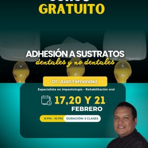 Curso Adhesión a sustratos dentales y no dentales